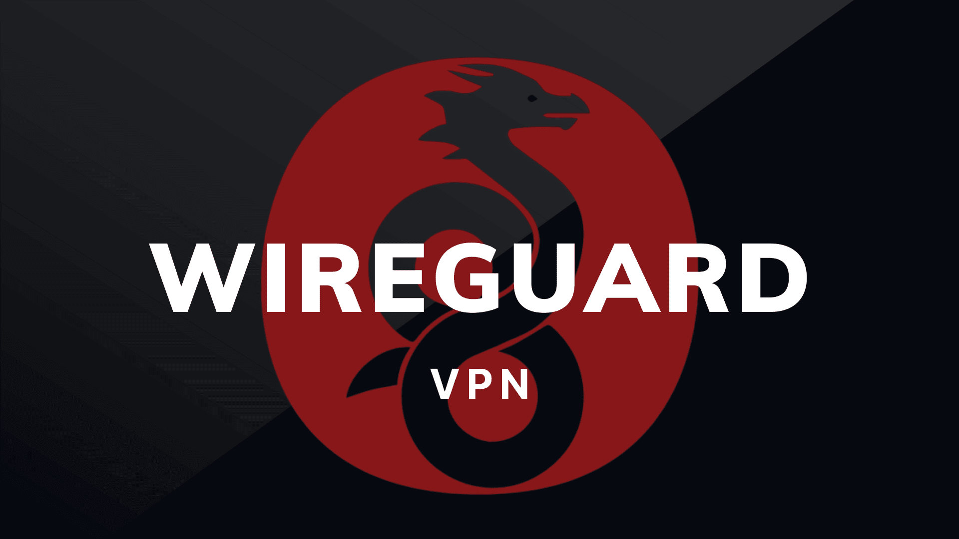 WireGuard VPN + 18 CRACK VPN CONFIG